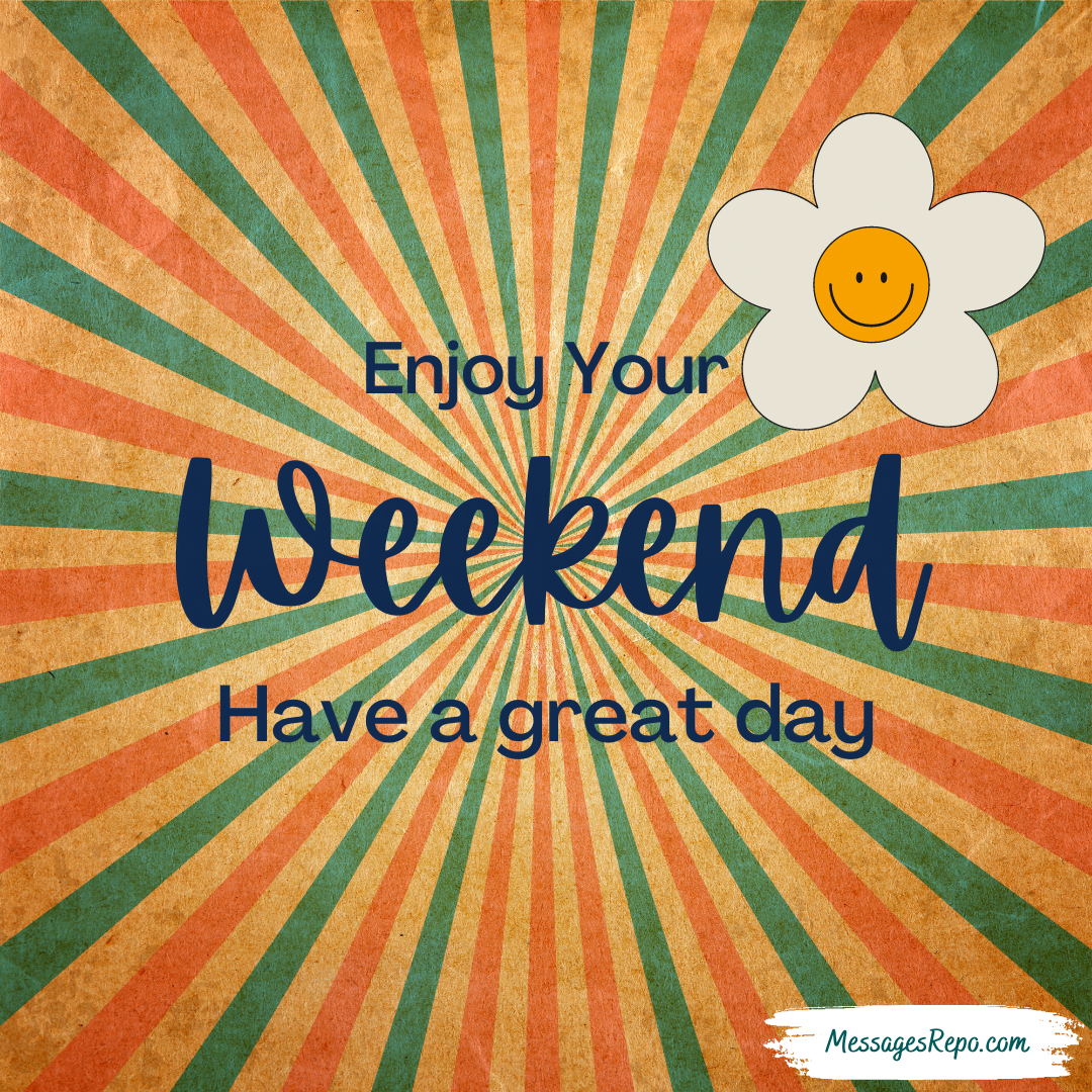 Happy Weekend Messages And Quotes MessagesRepo