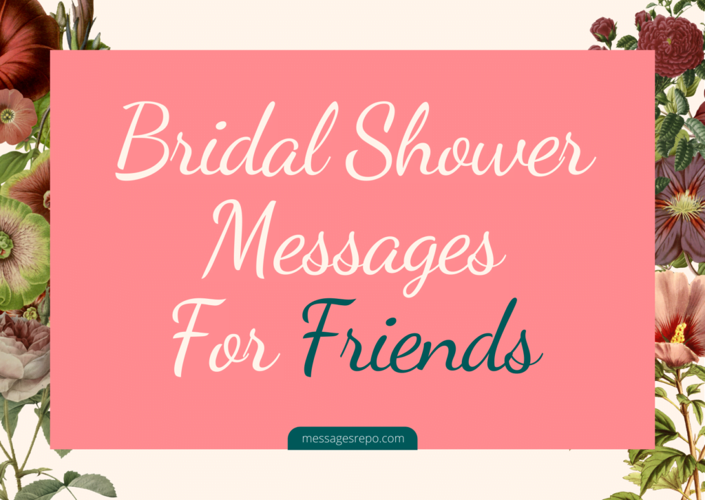 70+ Bridal Shower Messages For Friend - MessagesRepo.com