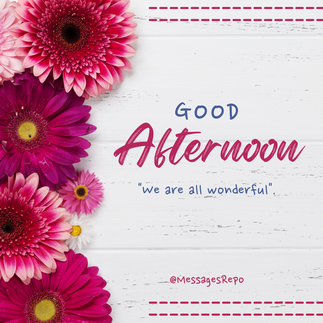 Good Afternoon My Love - Blessings & Quotes